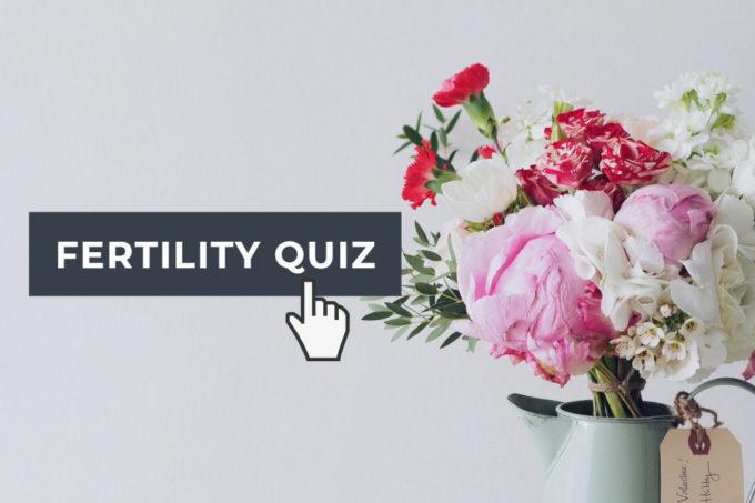 Take a Fertility Quiz TCM
